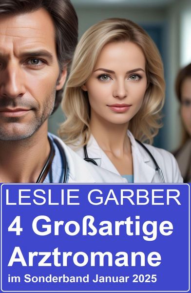 Produktbild: 4 Gro&szlig;artige Arztromane im Sonderband Januar 2025