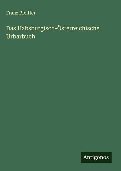Produktbild: Das Habsburgisch-&Ouml;sterreichische Urbarbuch