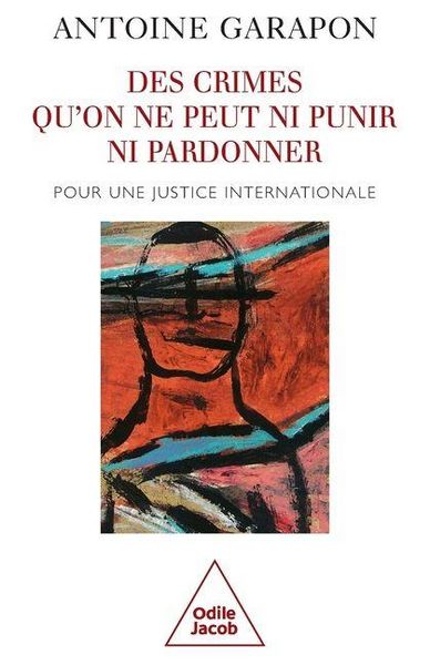 Produktbild: Des crimes qu'on ne peut ni punir ni pardonner