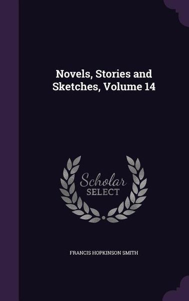 Produktbild: Novels, Stories and Sketches, Volume 14