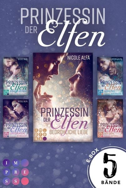 Produktbild: Prinzessin der Elfen: Sammelband aller 5 Bände der Bestseller-Fantasyserie »Prinzessin der Elfen«