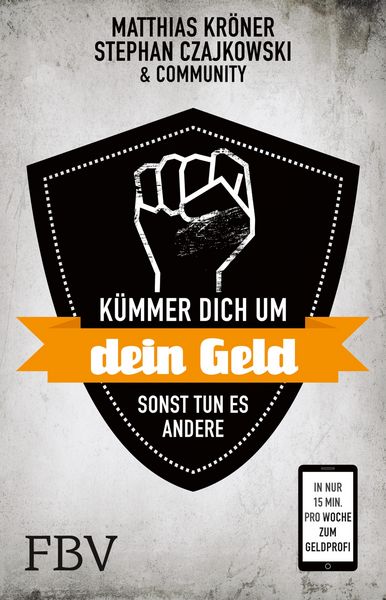 Produktbild: K&uuml;mmer Dich um Dein Geld, sonst tun es andere