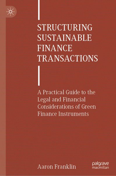 Produktbild: Structuring Sustainable Finance Transactions