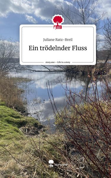 Produktbild: Ein tr&ouml;delnder Fluss. Life is a Story - story.one