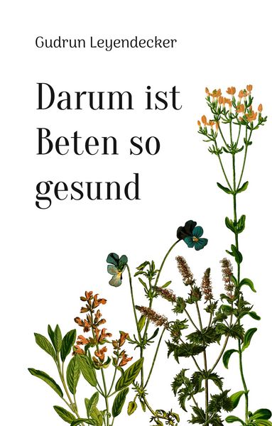 Produktbild: Darum ist Beten so gesund