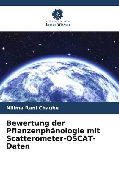 Produktbild: Bewertung der Pflanzenph&auml;nologie mit Scatterometer-OSCAT-Daten