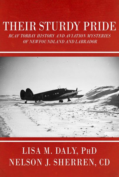 Produktbild: Their Sturdy Pride: RCAF Torbay History and Aviation Mysteries of NL
