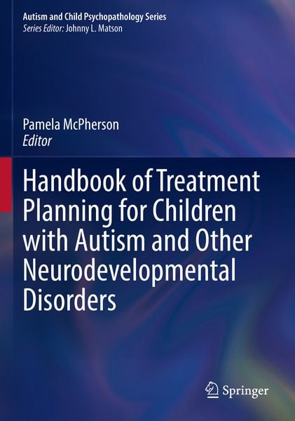 Produktbild: Handbook of Treatment Planning for Children with Autism and Other Neurodevelopmental Disorders