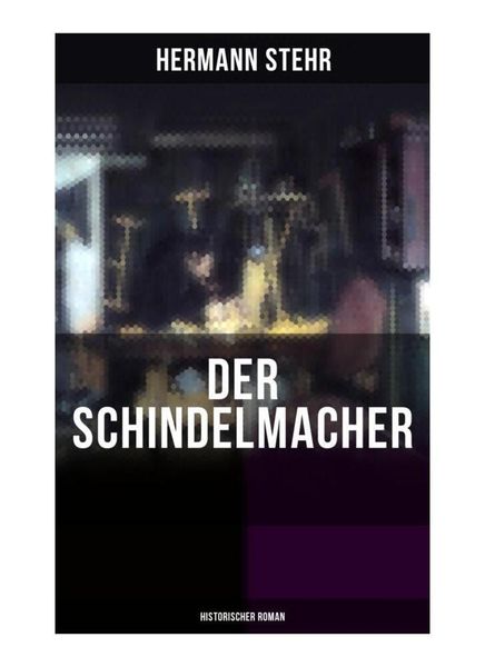 Produktbild: Der Schindelmacher (Historischer Roman)