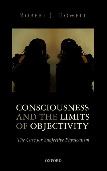 Produktbild: Consciousness and the Limits of Objectivity