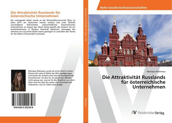 Die Attraktivität Russlands für österreichische Unternehmen, Taschenbuch von Monique Robineau, AV Akademikerverlag, 9786202202398