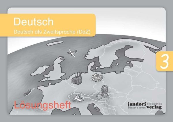 Deutsch Band 3 (DaZ) (Lösungsheft), Geheftet von Anja Wachendorf,Peter Wachendorf, Jandorfverlag KG, 978-3-96081-213-5