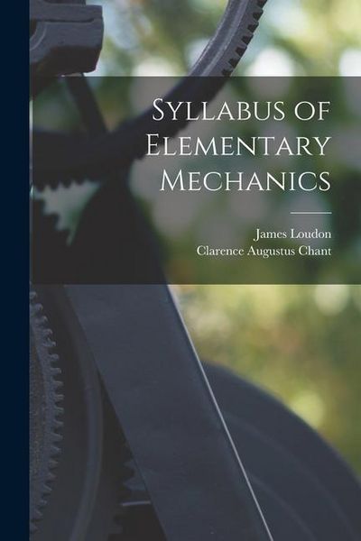 Produktbild: Syllabus of Elementary Mechanics [microform]