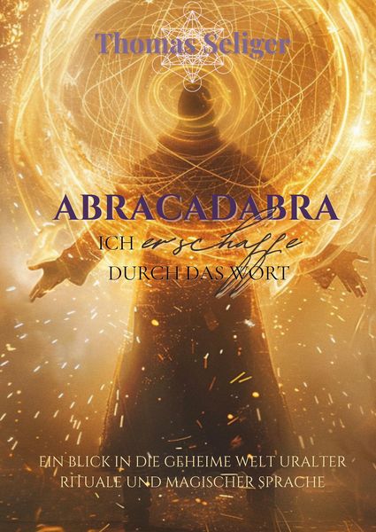 Produktbild: Abracadabra - ich erschaffe was ich spreche