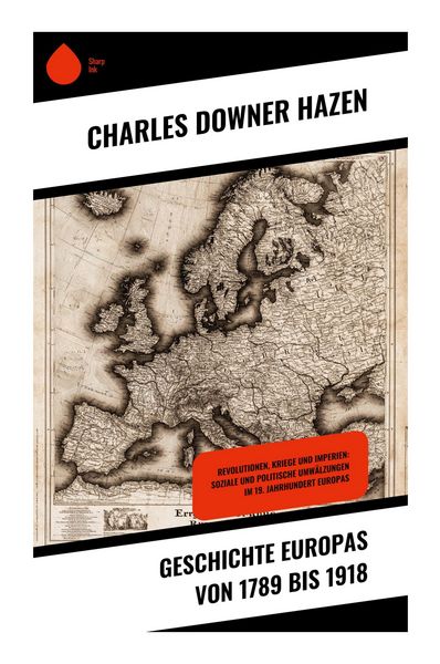 Produktbild: Geschichte Europas von 1789 bis 1918