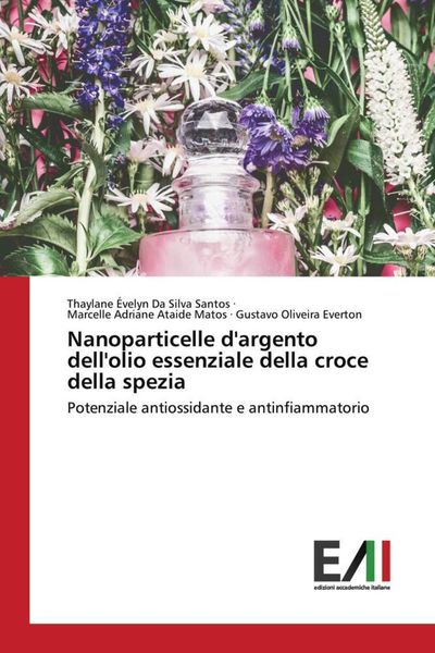 Produktbild: Nanoparticelle d'argento dell'olio essenziale della croce della spezia