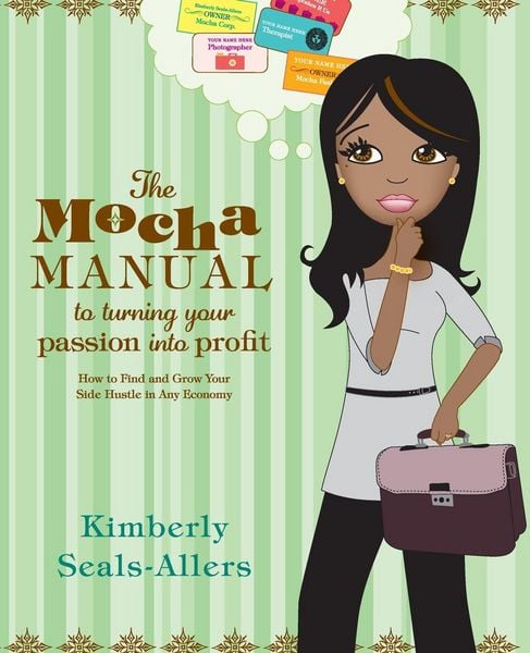 Produktbild: The Mocha Manual to Turning Your Passion Into Profit