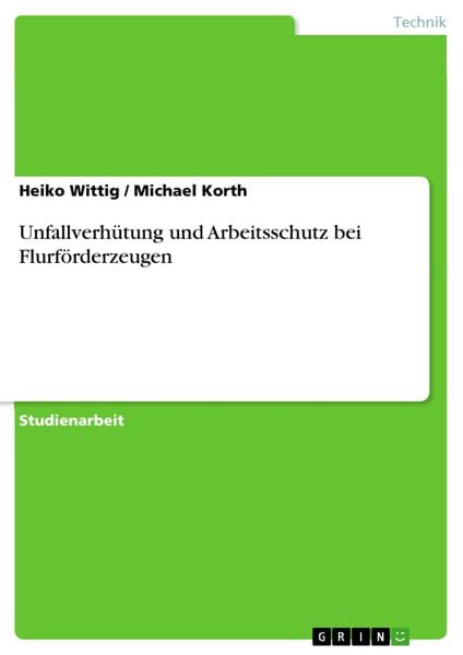 Produktbild: Unfallverh&uuml;tung und Arbeitsschutz bei Flurf&ouml;rderzeugen