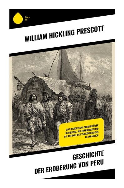 Produktbild: Geschichte der Eroberung von Peru