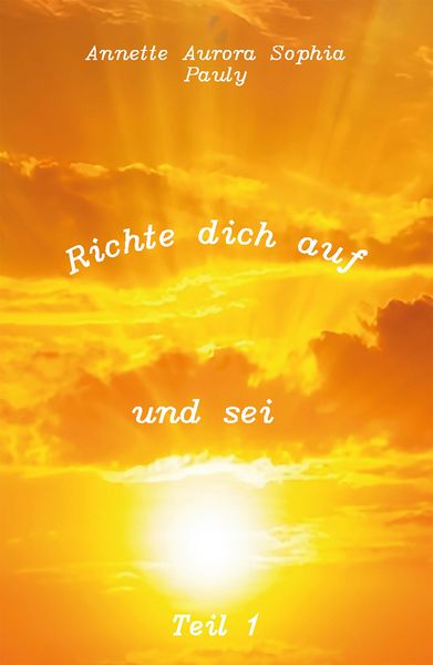 Produktbild: Richte dich auf und sei - Teil 1
