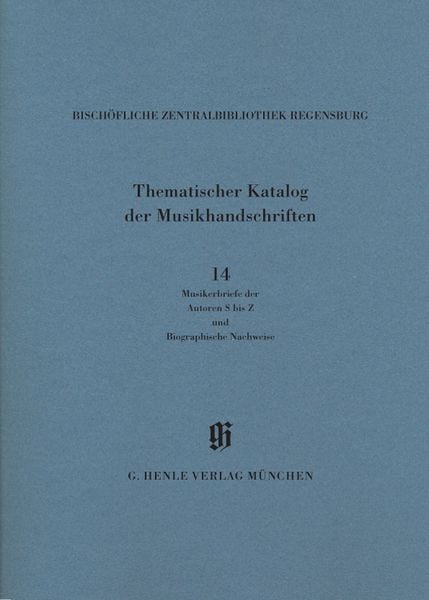 Produktbild: Kataloge Bayerischer Musiksammlungen (KBM) - Musikerbriefe 2 Autoren S bis Z und biographische Hinweise