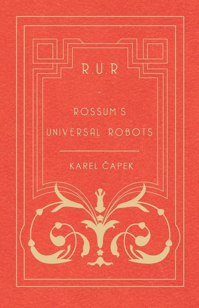 Produktbild: R.U.R. - Rossum's Universal Robots