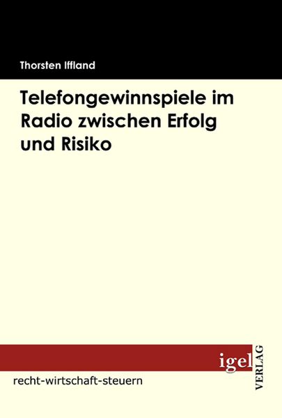 Produktbild: Telefongewinnspiele im Radio zwischen Erfolg und Risiko