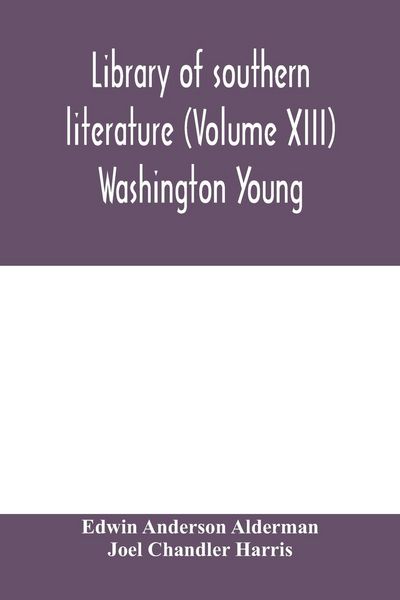 Produktbild: Library of southern literature (Volume XIII) Washington Young