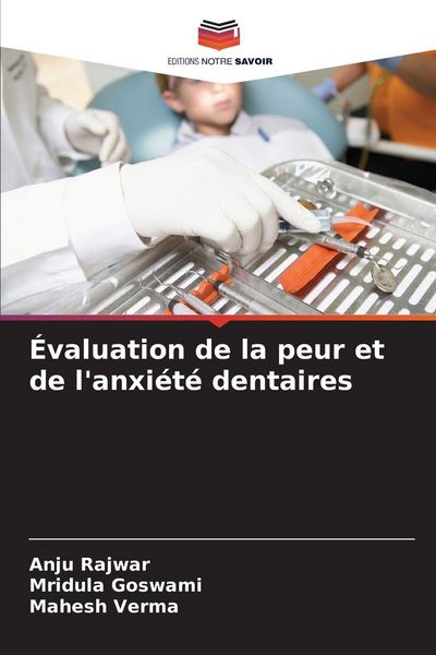 Produktbild: &Eacute;valuation de la peur et de l'anxi&eacute;t&eacute; dentaires