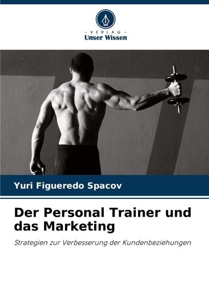 Produktbild: Der Personal Trainer und das Marketing