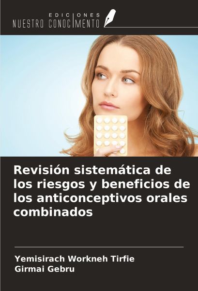 Produktbild: Revisi&oacute;n sistem&aacute;tica de los riesgos y beneficios de los anticonceptivos orales combinados