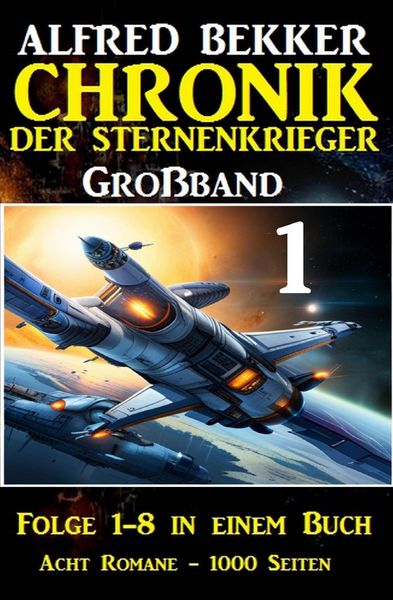 Produktbild: Gro&szlig;band #1 - Chronik der Sternenkrieger (Folge 1-8)