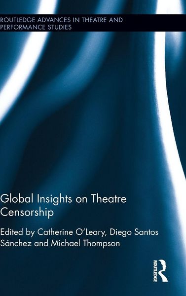 Produktbild: Global Insights on Theatre Censorship