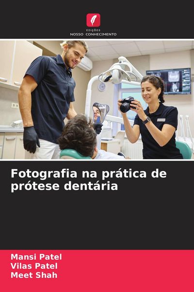 Produktbild: Fotografia na pr&aacute;tica de pr&oacute;tese dent&aacute;ria