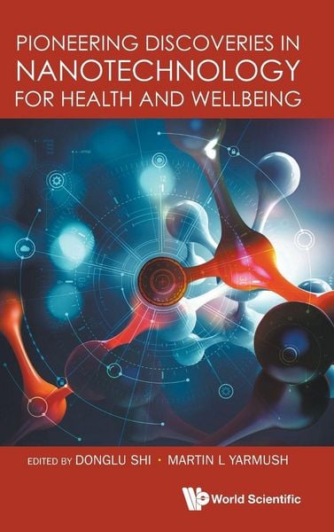 Produktbild: PIONEERING DISCOVERIES IN NANOTECHNOLOGY HEALTH & WELLBEING