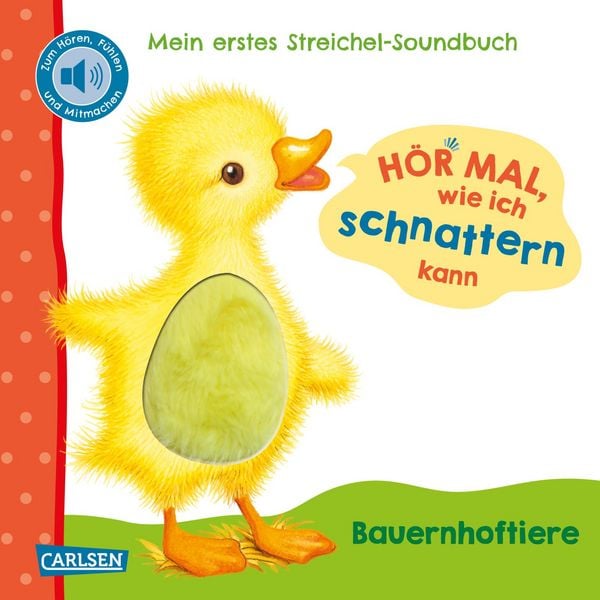 Produktbild: H&ouml;r mal, wie ich schnattern kann (Mein erstes Streichel-Soundbuch 1)