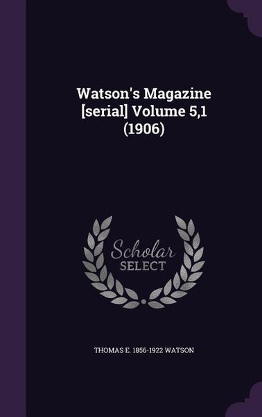 Produktbild: Watson's Magazine [serial] Volume 5,1 (1906)