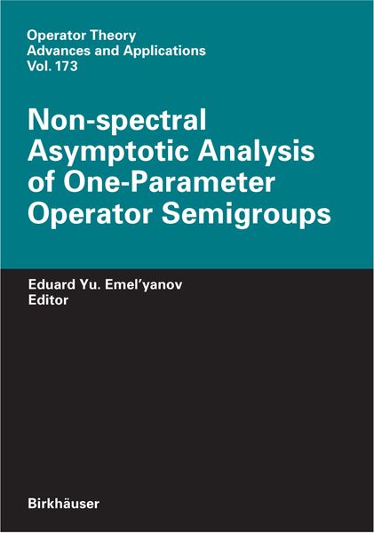 Produktbild: Non-spectral Asymptotic Analysis of One-Parameter Operator Semigroups