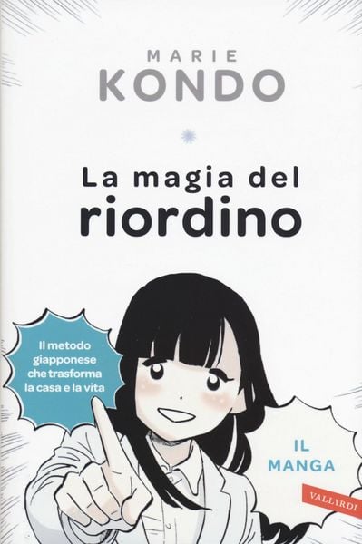 Produktbild: La magia del riordino. Una storia d'amore illustrata. Il manga