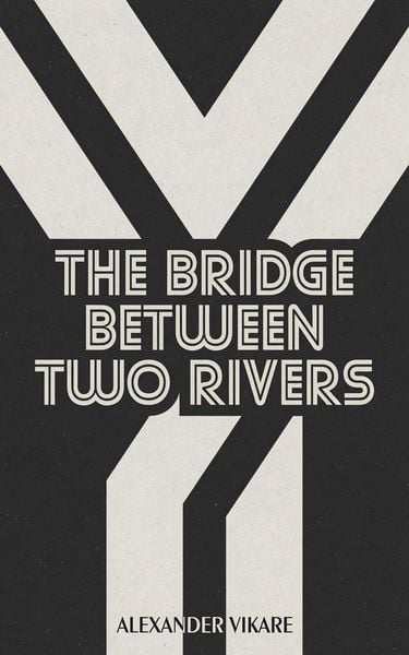 Produktbild: The Bridge Between Two Rivers