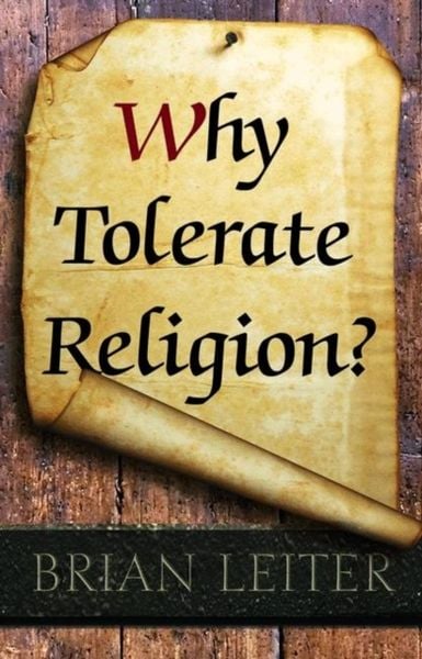 Produktbild: Leiter, B: Why Tolerate Religion?