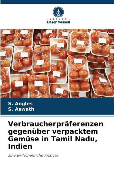 Produktbild: Verbraucherpr&auml;ferenzen gegen&uuml;ber verpacktem Gem&uuml;se in Tamil Nadu, Indien