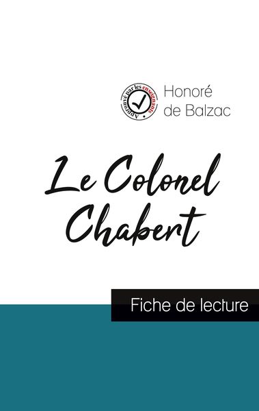 Produktbild: Le Colonel Chabert de Balzac (fiche de lecture et analyse compl&egrave;te de l'oeuvre)