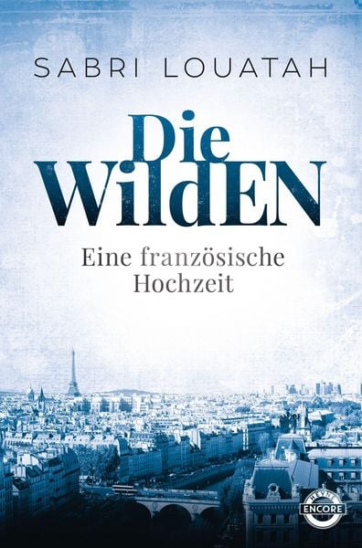 Produktbild: Die Wilden - Eine franz&ouml;sische Hochzeit