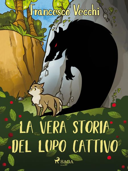 Produktbild: La vera storia del lupo cattivo