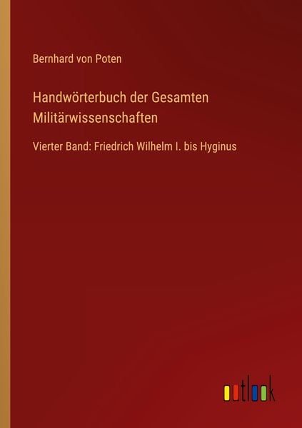 Handwörterbuch der Gesamten Militärwissenschaften