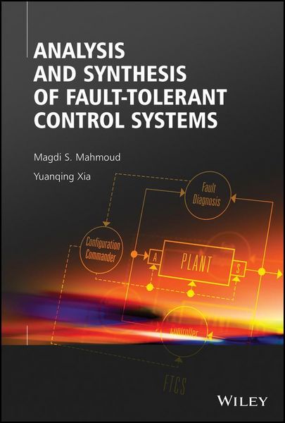 Produktbild: Analysis and Synthesis of Fault-Tolerant Control Systems
