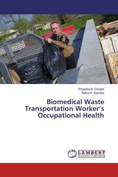 Produktbild: Biomedical Waste Transportation Worker's Occupational Health