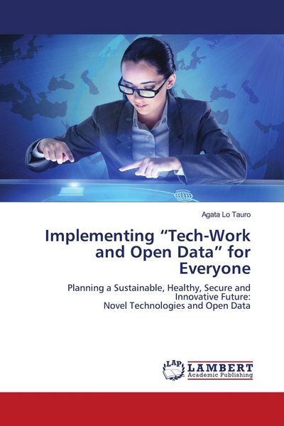 Produktbild: Implementing "Tech-Work and Open Data" for Everyone
