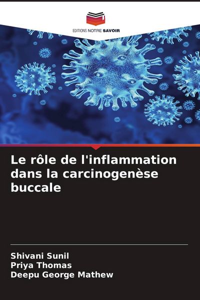 Produktbild: Le r&ocirc;le de l'inflammation dans la carcinogen&egrave;se buccale